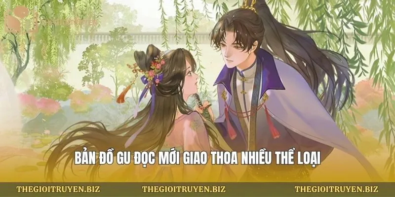 Bản đồ gu đọc mới giao thoa nhiều thể loại