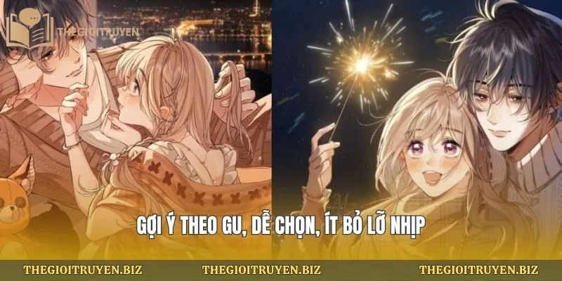 Gợi ý theo gu, dễ chọn, ít bỏ lỡ nhịp