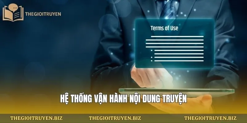Hệ thống vận hành nội dung truyện