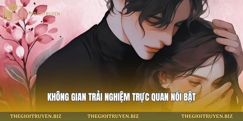 Không gian trải nghiệm trực quan nổi bật