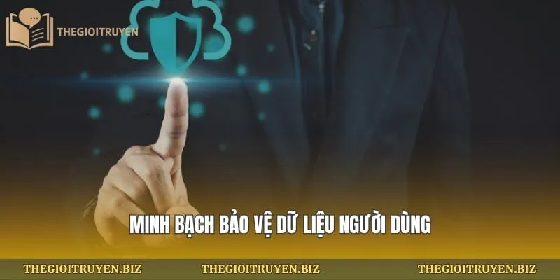 Minh bạch bảo vệ dữ liệu người dùng