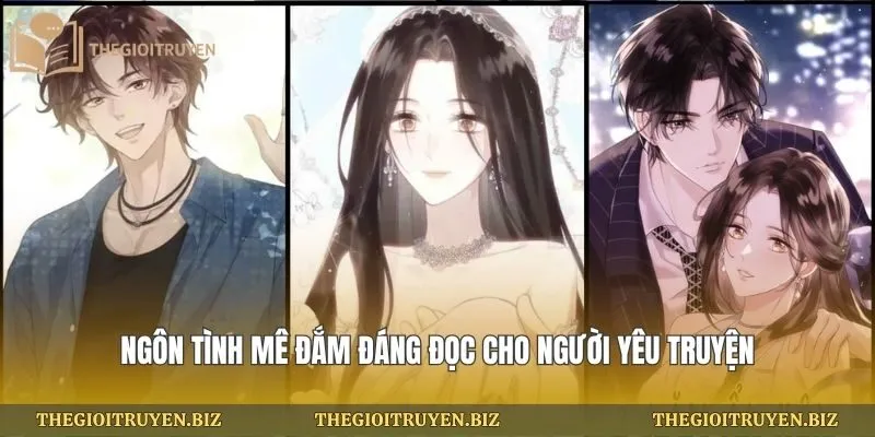 Ngôn tình mê đắm đáng đọc