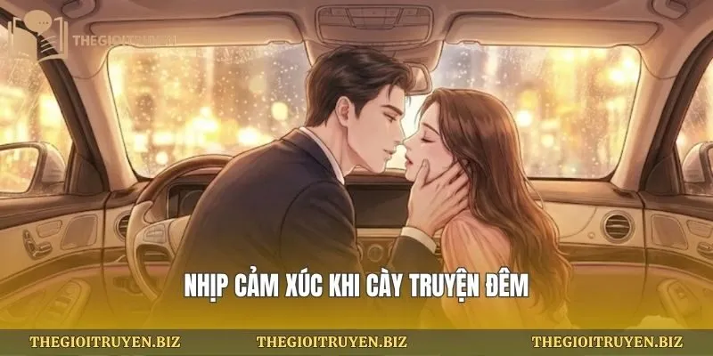Nhịp cảm xúc khi cày truyện đêm