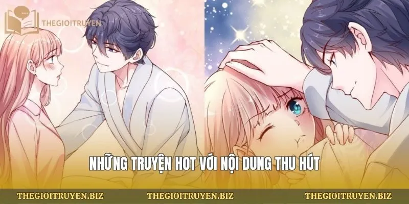Những truyện hot với nội dung thu hút