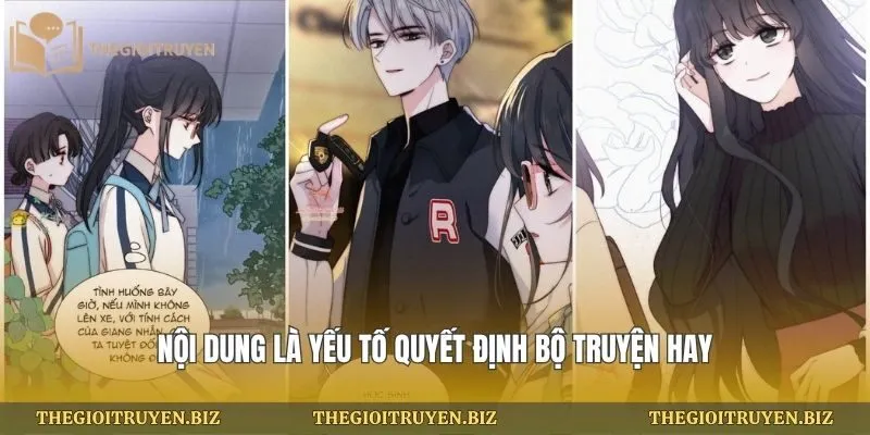 Nội dung là yếu tố quyết định bộ truyện hay