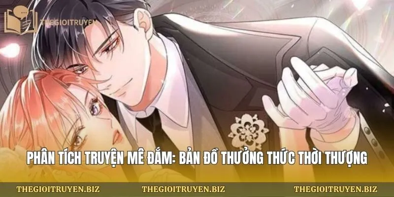 Phân tích truyện mê đắm