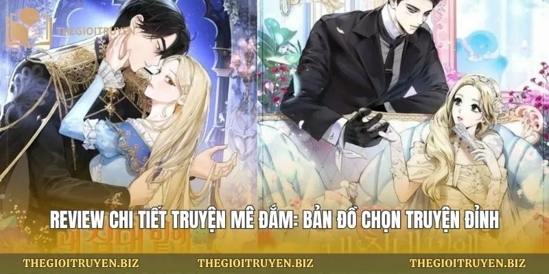 Review chi tiết truyện mê đắm