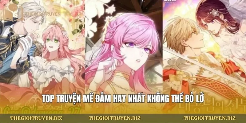 Top truyện mê đắm hay nhất