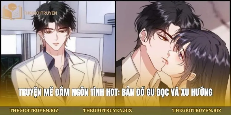 Truyện mê đắm ngôn tình hot