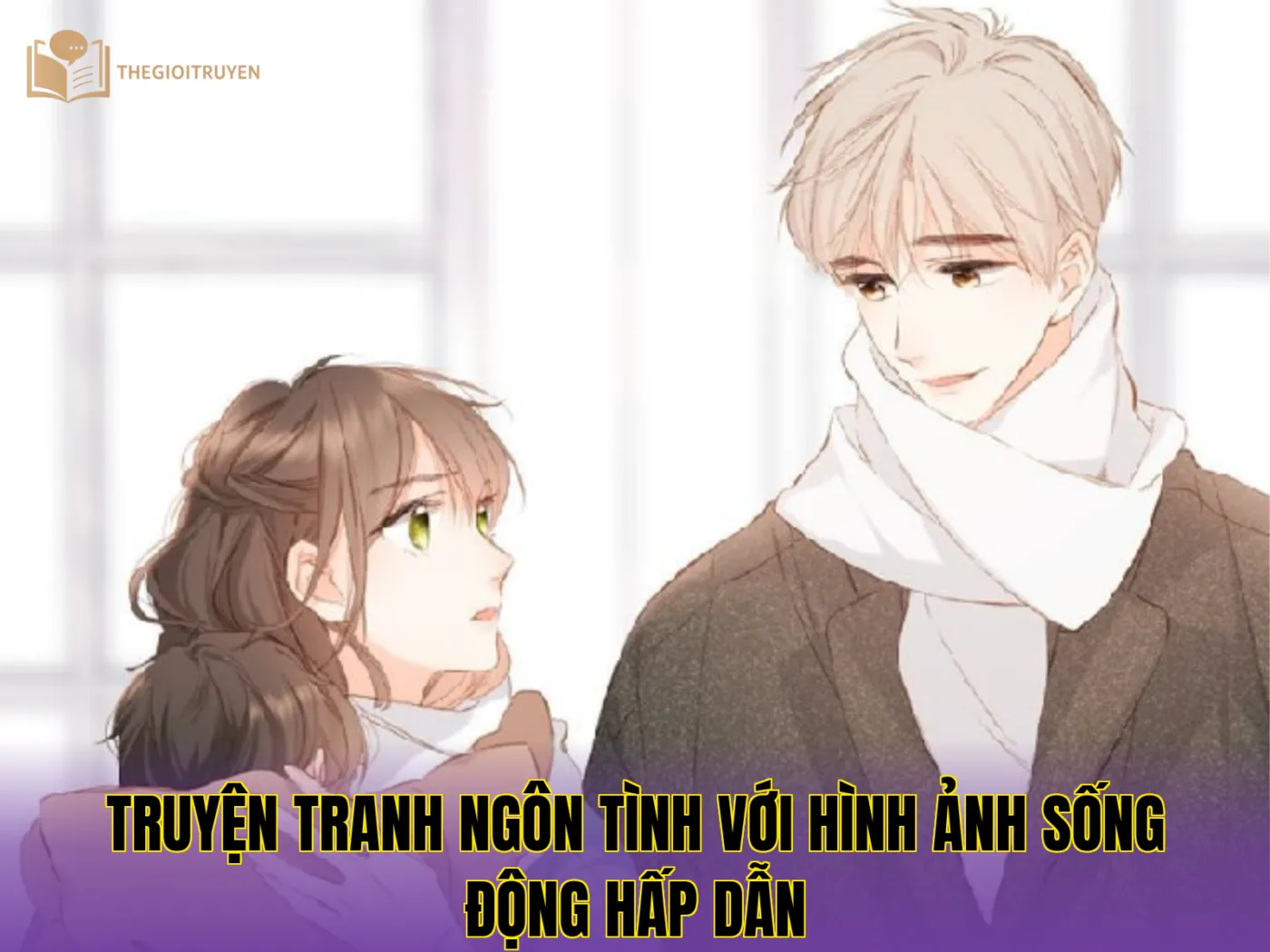 Truyện tranh ngôn tình với hình ảnh sống động hấp dẫn