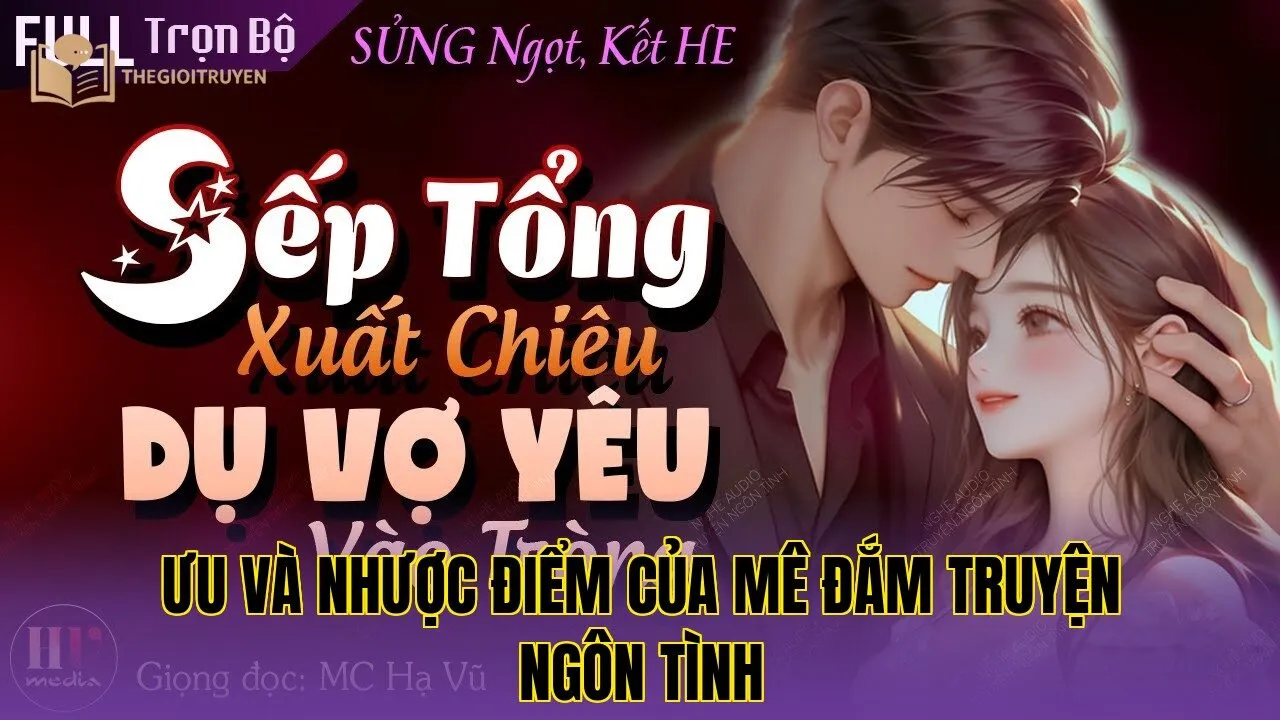 Ưu và nhược điểm của mê đắm truyện ngôn tình