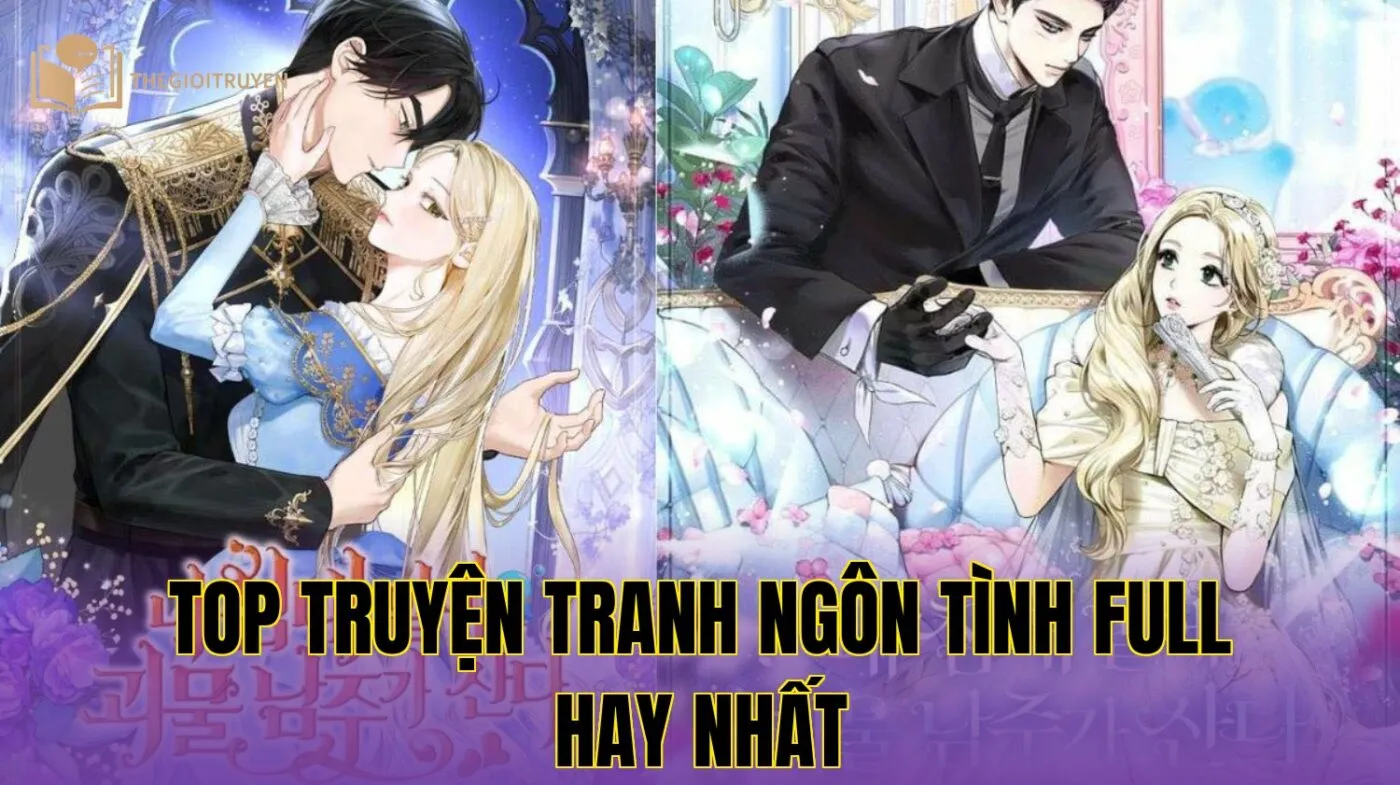 Top Truyện Tranh Ngôn Tình Full Hay Nhất