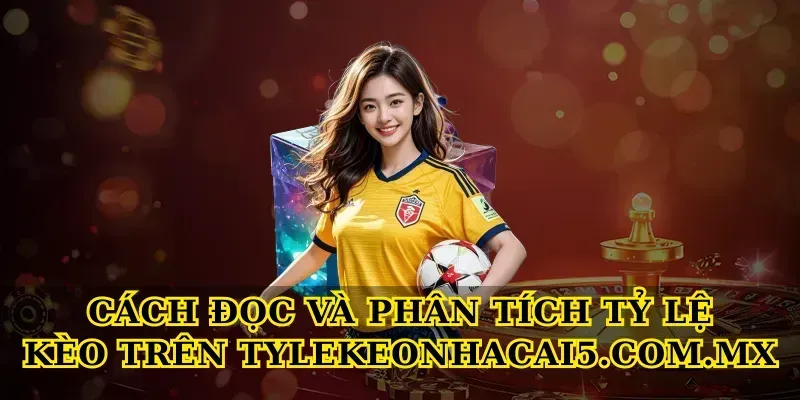 Cách Đọc Và Phân Tích Tỷ Lệ Kèo Trên seniorhosting.io