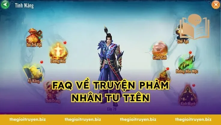 FAQ Về Truyện Phàm Nhân Tu Tiên