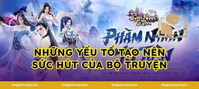 Những Yếu Tố Tạo Nên Sức Hút Của Bộ Truyện
